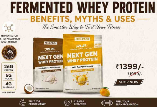 Fermented Next Gen Whey Protein : Everything You Need to Know Before Buying - Ripped Up Nutrition